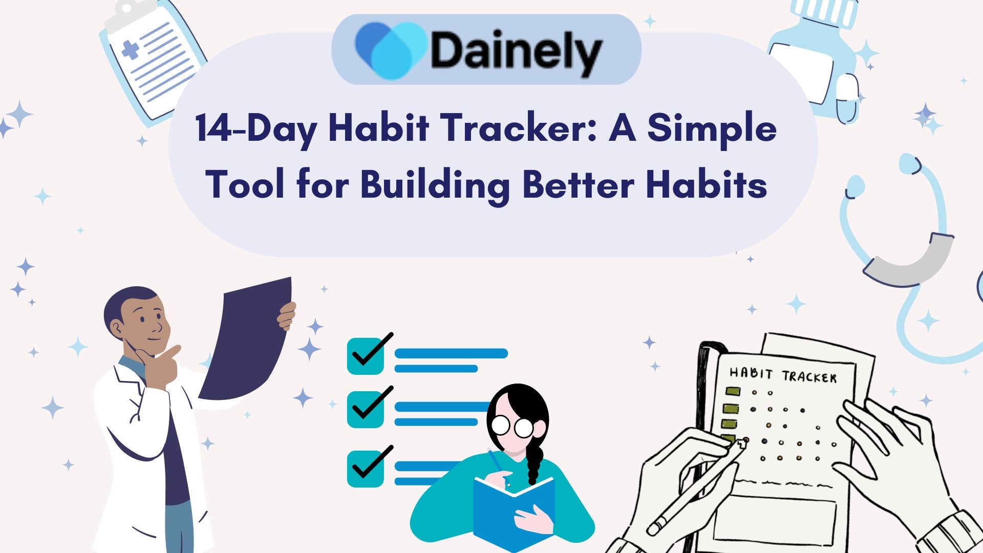 14 Day Habit Tracker | A Simple Tool for Building Better Habits